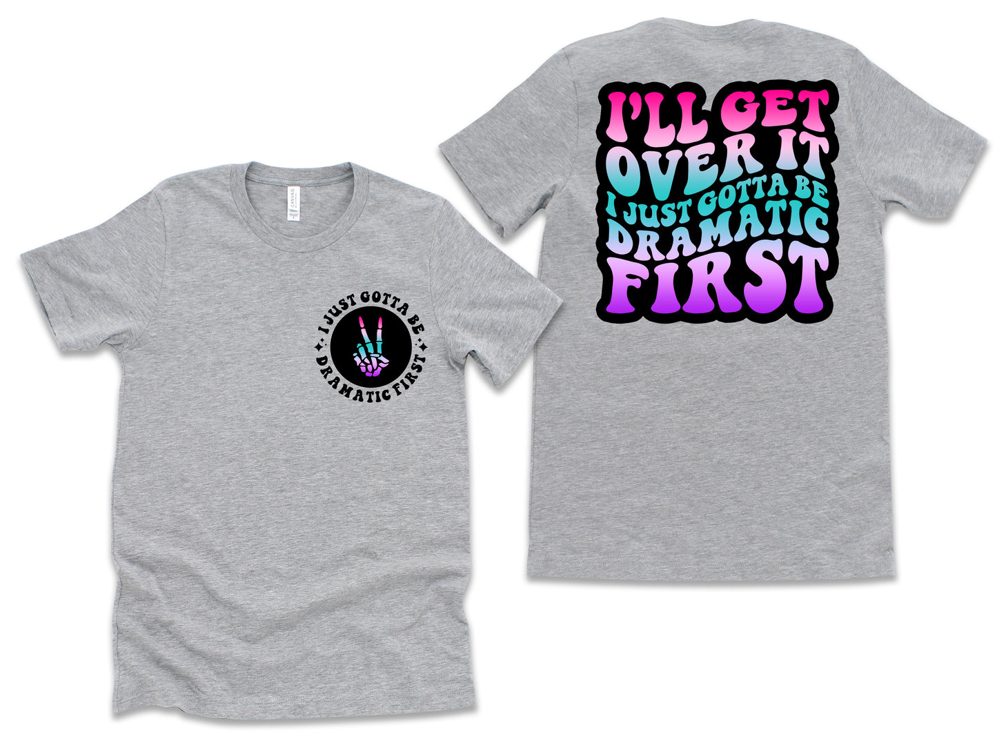 I'll get over it (Adult)