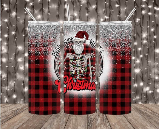 Dead inside but it's Christmas Tumbler